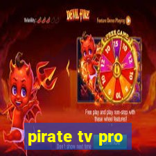 pirate tv pro